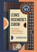Leonce Rosenberg’s Cubism | Giovanni (Scuola Normale Superiore) Casini | 