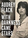With Darkness Came Stars | Audrey Flack | 