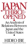 Japan Thrice-Opened | Hideo Ibe | 