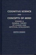 Cognitive Science and Concepts of Mind | Morton Wagman | 