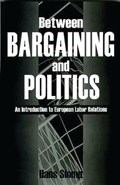 Between Bargaining and Politics | Hans Slomp | 