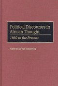Political Discourses in African Thought | Pieter Boele vanHensbroek | 