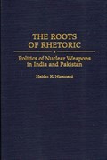 The Roots of Rhetoric | Haider Nizamani | 