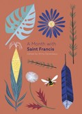 A Month with St Francis | Edited by Rima Devereaux | 