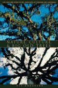 Nature, Culture, and Big Old Trees | Kit Anderson | 