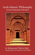 Arab-Islamic Philosophy | Mohammed ‘Abed al-Jabri | 