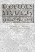 Diodorus Siculus, Books 11-12.37.1 | Diodorus; Diodorus Siculus | 