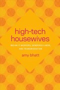 High-Tech Housewives | Amy Bhatt | 
