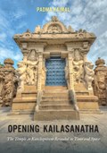 Opening Kailasanatha | Padma Kaimal | 