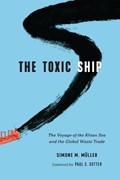 The Toxic Ship | Simone M. Muller | 