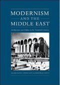 Modernism and the Middle East | Sandy Isenstadt ; Kishwar Rizvi | 