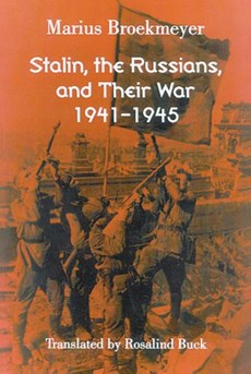 Stalin, the Russians, and Their War