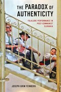 The Paradox of Authenticity | Joseph Feinberg | 