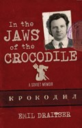 In the Jaws of the Crocodile | Emil Draitser | 