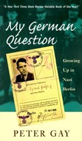 My German Question | Peter Gay | 