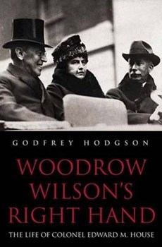 Woodrow Wilson's Right Hand