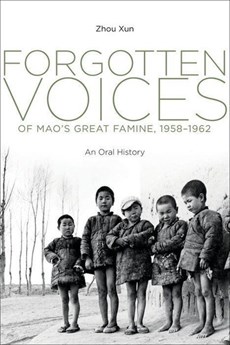 Forgotten Voices of Mao's Great Famine, 1958-1962