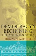 Democracy's Beginning | Thomas N. Mitchell | 
