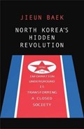 North Korea's Hidden Revolution | Jieun Baek | 