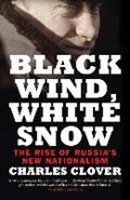 Black Wind, White Snow | Charles Clover | 