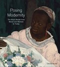 Posing Modernity | Denise Murrell | 
