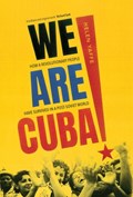 We Are Cuba! | Helen Yaffe | 