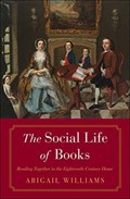 The Social Life of Books | Abigail Williams | 