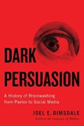 Dark Persuasion | Joel E. Dimsdale | 