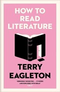 How to Read Literature | Terry Eagleton | 