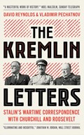 The Kremlin Letters | David Reynolds ; Vladimir Pechatnov | 