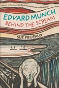 Edvard Munch | Sue Prideaux | 