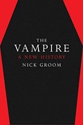 The Vampire | Nick Groom | 