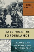 Tales from the Borderlands | Omer Bartov | 