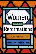 Women and the Reformations | Merry E. Wiesner-Hanks | 