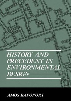History and Precedent in Environmental Design