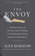 The Envoy | Alex Kershaw | 