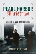 Pearl Harbor Christmas | Stanley Weintraub | 