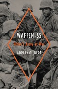 Waffen-SS | Adrian Gilbert | 