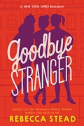Goodbye Stranger | Rebecca Stead | 