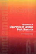 Assessment of Department of Defense Basic Research | National Research Council ; Division on Engineering and Physical Sciences ; Committee on Department of Defense Basic Research | 