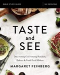 Taste and See Bible Study Guide | Margaret Feinberg | 