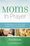 Moms in Prayer | Fern Nichols | 