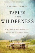 Tables in the Wilderness | Preston Yancey | 
