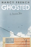 Ghosted | Nancy French | 