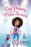 Day Dreams and Movie Screens | Alena Pitts | 