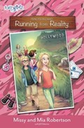 Running from Reality | Missy Robertson ; Mia Robertson | 