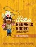 Willie's Redneck Rodeo VBS Director's Guide | Korie Robertson ; Chrys Howard | 