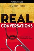 Real Conversations Participant's Guide | Jonathan McKee | 