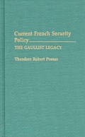Current French Security Policy | Theodore Posner | 