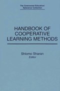Handbook of Cooperative Learning Methods | Shlomo Sharan | 
